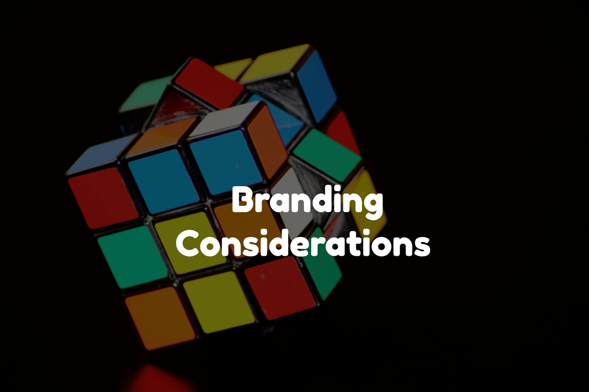 Branding Considerations 