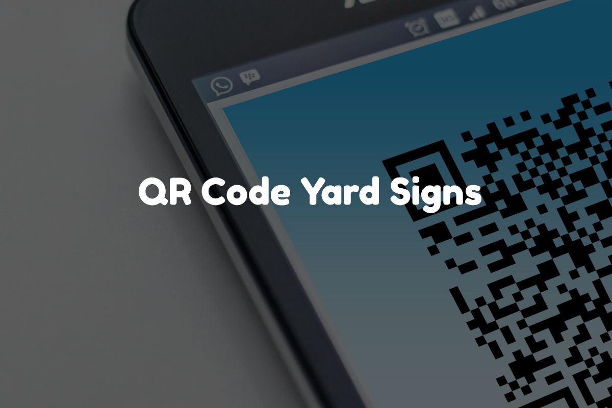 QR Code Yard Signs